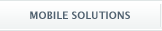 Mobile Solutions